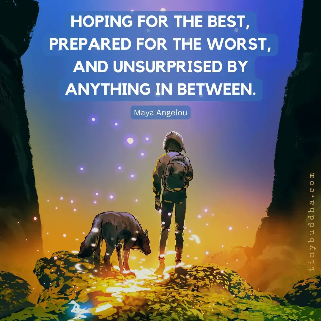 Tiny Buddha On Twitter Hoping For The Best Prepared For The Worst tiny-buddha-on-twitter-hoping-for-the-best-prepared-for-the-worst