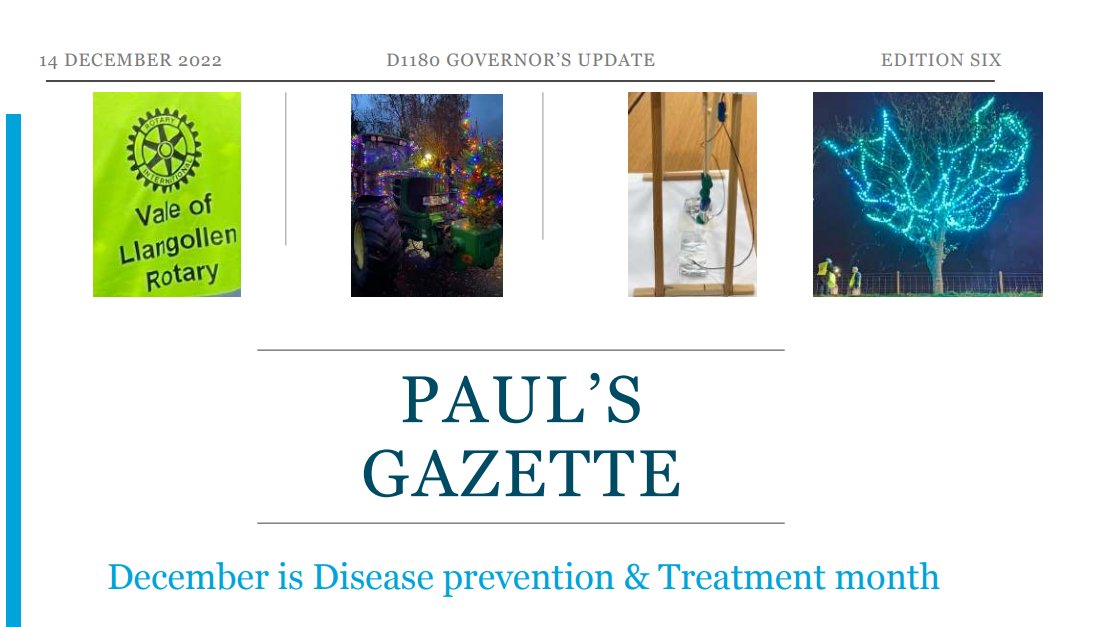 District 1180 Governor Paul Dutton presents his December 2022 Edition of 'Paul's Gazette' Tap/click here to see in full tinyurl.com/PaulsGazetteDe…