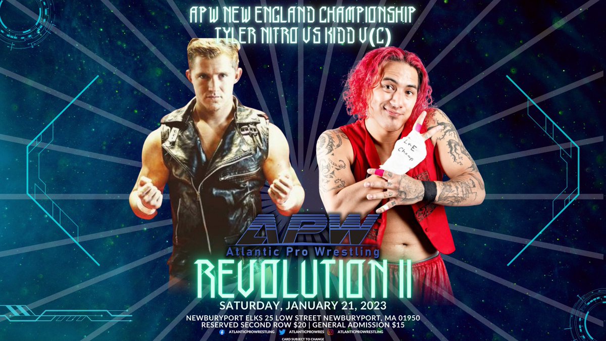 atlanticprowres's tweet photo. APW Presents: Revolution II
NE CHAMPIONSHIP MATCH 
Sat, Jan 21, 2023 at the Newburyport Elks

After attacking @KiddV00 in Nov. &amp; defeating him in Dec. @TheTylerNitro will get his one on one opportunity for the NE Championship. 

Rsrvd 2nd Row $20
GA $15

https://t.co/t45yyAHwAJ https://t.co/mjPHYhd365