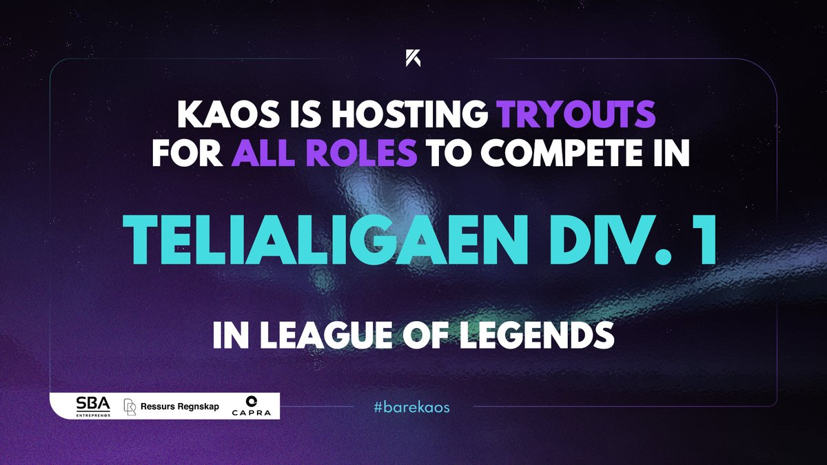 KAOS is hosting tryouts for all roles to compete in Telialigaen 1.div in League of Legends! 

If you are d1+ and want to participate, please DM @Moerianne with the following information:

- Name, age and nationality
- Opgg
- Prior competitive experience
- References 

#barekaos