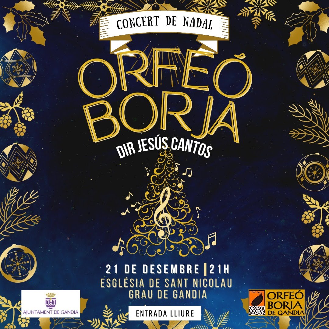 Concert de Nadal de l'<a href="/OrfeoBorja/">Orfeó Borja Gandia</a> a l'església de Sant Nicolau del Grau de Gandia. 21 desembre a les 21:00h