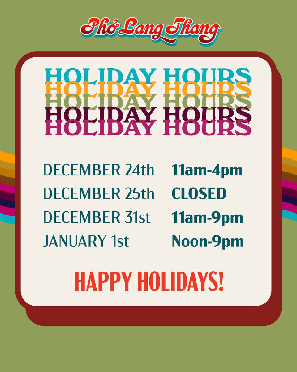 pholangthang's tweet image. Special Holiday hours this weekend &amp;amp; next. Don’t mess up, that cold is about to blow through and you’re gonna need all the phở you can get. #pholangthang #holidayhours #dothelangthang #brr #soup