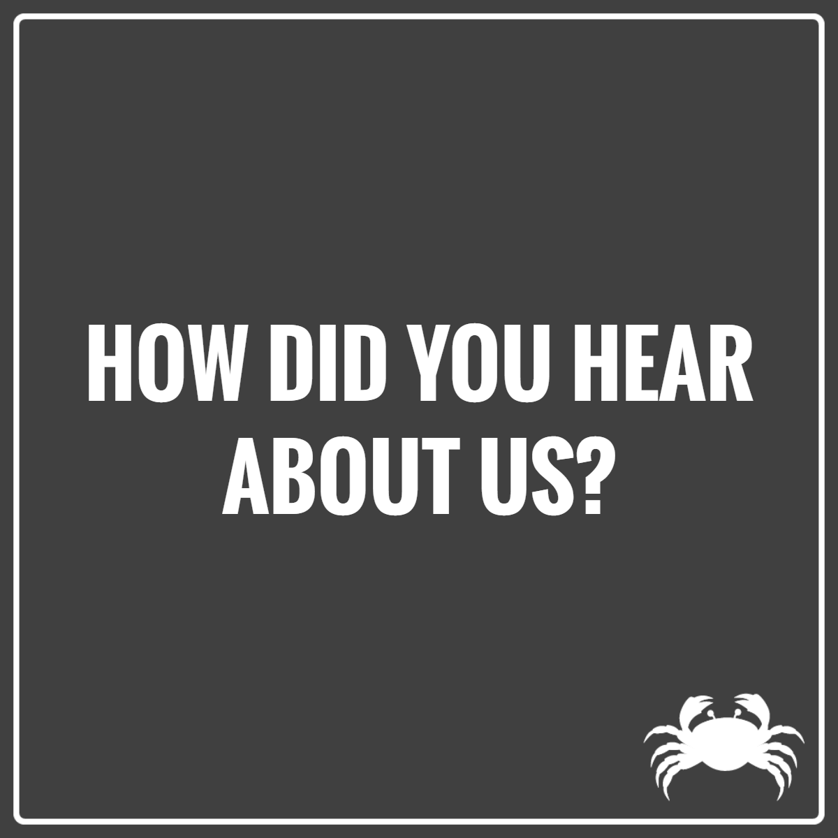 Whether you found us online or heard about us from a friend, share in the comments!