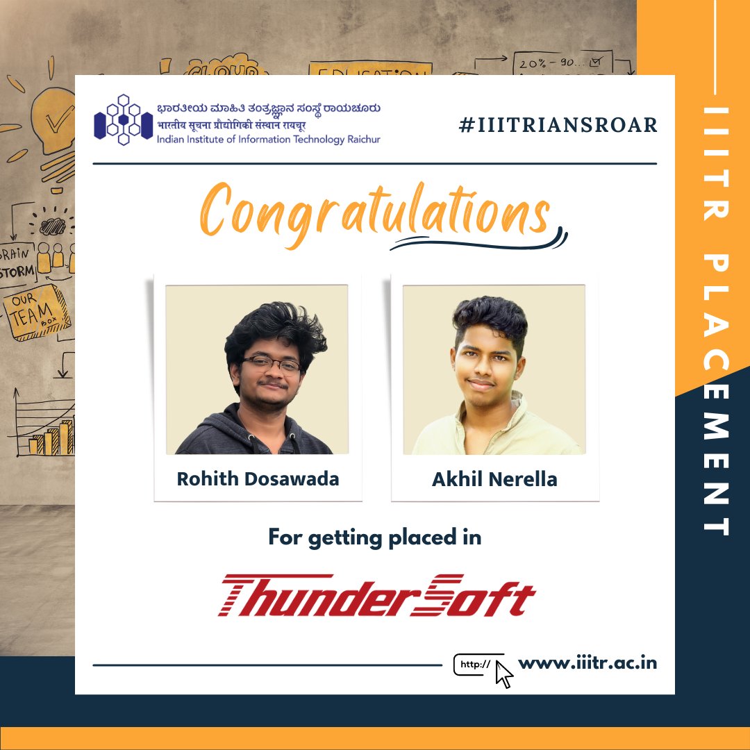 IIITRaichur's tweet image. Congratulations to our students Rohit Dosawada and Akhil Nerella for securing the placement at #ThunderSoft.

Our best wishes to them for a bright future!
