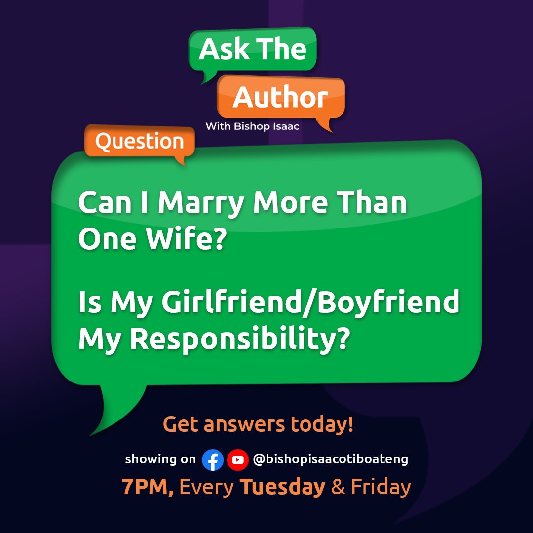 Can Christians be in polygamous marriages? Is my boyfriend/girlfriend my responsibility? Join us at 7pm on a new episode of Ask The Author as we delve into the scriptures for answers to these intriguing questions. youtu.be/zIzWllaYvfY #asktheauthor
