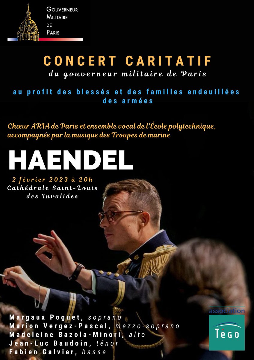 Gouv_mili_Paris's tweet photo. Concert caritatif du gouverneur militaire de Paris,
au profit des militaires blessés et des familles endeuillées.

Jeudi 2 février 2023 aux Invalides.

Les inscriptions sont ouvertes : ‌https://t.co/fsChB5p0In

L’intégralité des dons sera reversée au Comité de l’entraide défense. https://t.co/k2CuwOtk8Y
