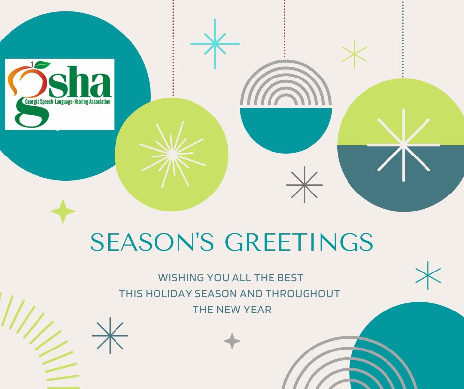 Happy holidays From all of us at the Georgia Speech-Language-Hearing Association! 

#gsha #gsugrad #ugastudents #slp2be #slp2b #slptobe #speechandlanguagetherapy #speechandlanguagetherapist #speechandlanguagepathology #slpeeps #slpsfollowslps #SeasonsGreetings #HappyHolidays