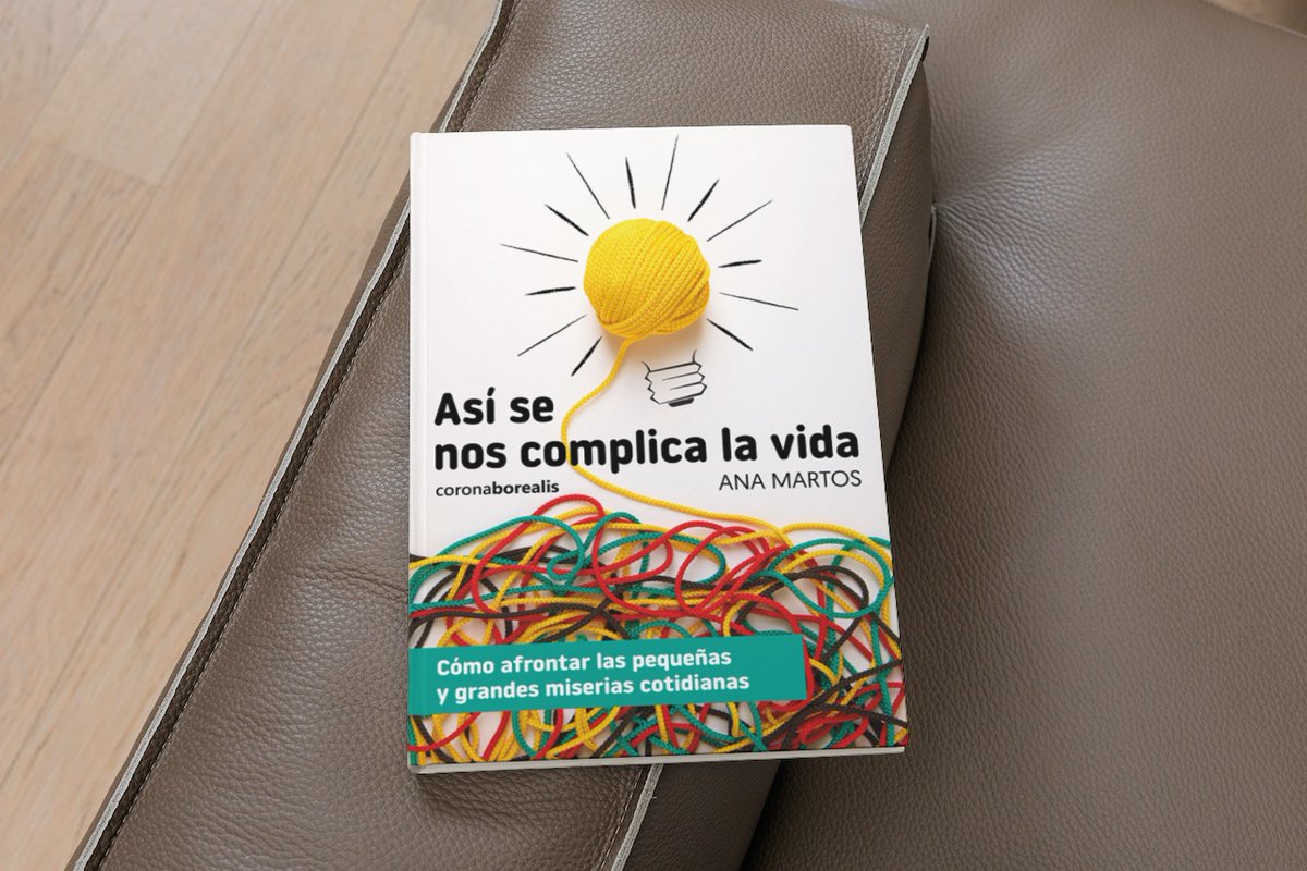 La cuestión no es que en la vida haya problemas, conflictos y complicaciones, sino qué hacemos con ellos, cómo los vivimos, cómo los percibimos y cómo los abordamos.
Entendamos los motivos por los que nos complicamos la vida y aprender a descomplicarnos

➡️coronaborealis.es/producto/asi-s…