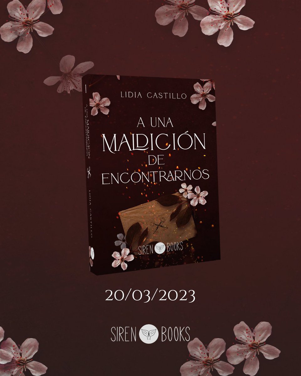 sirenbooksed's tweet photo. ‼️ CUBIERTA Y FECHA ‼️

«A una maldición de encontrarnos» de Lidia Castillo saldrá a la venta el 20/03/2023. Una novela llena de secretos, magia y mucha tensión que no podrás dejar de leer. ❤️‍🔥

🎨 Cubierta de Emily Wittig https://t.co/nwZkjkRthp