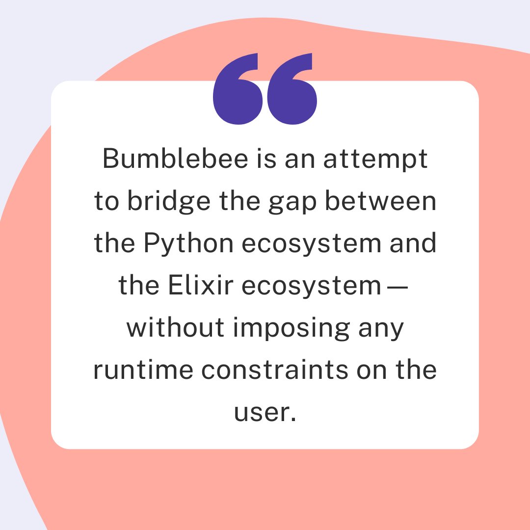 DockYard's tweet photo. What is Bumblebee? It's a new #ElixirLang library that lets you integrate with popular model hubs, simplify common #MachineLearning tasks, and more. Learn more: https://t.co/DpS6qq26AH

#MyElixirStatus #Nx #Axon