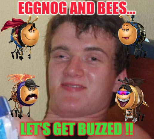 Crypto_Dan44's tweet photo. The 12 Days of BeesMas: Day 11 "Let's Get Buzzed"
@Crypto_Swarm #eggnog #beenft https://t.co/hrE0ekU2i1