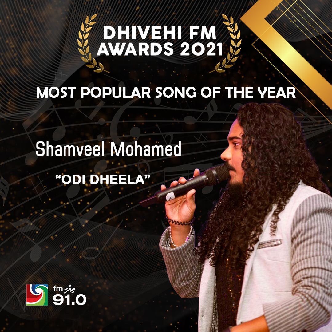 Congratulations to the 1st ‘DHIVEHI FM AWARD’ WINNERS OF 2021! 🏆👏🏻

Most popular song of the year 2021
“Odi Dheelaa” by <a href="/shamveelmohamed/">Shamveel</a>