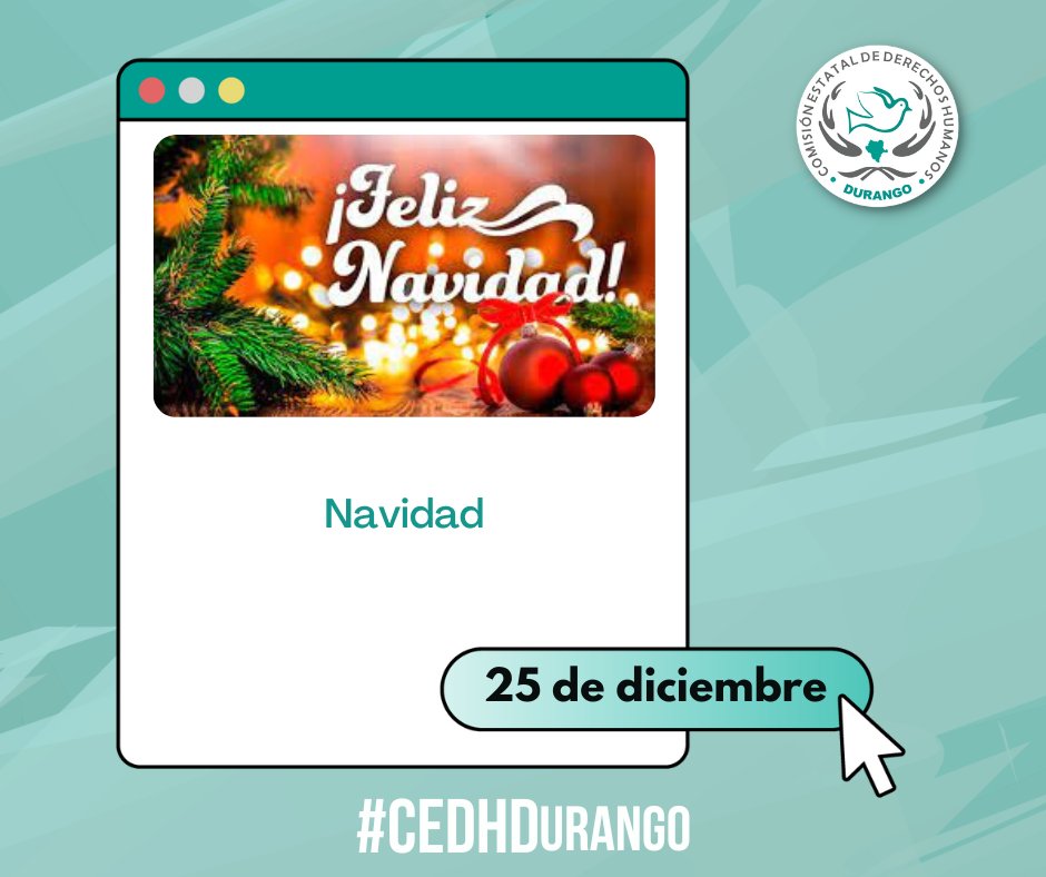 CedhDurango's tweet photo. #CEDHDurango le desea una Feliz Navidad. 🎄🎁

Que este día sea un reflejo de #Paz para la humanidad: El Éxito de la Paz está en Conocer y Respetar los #DDHH. https://t.co/U76mDkvMZp