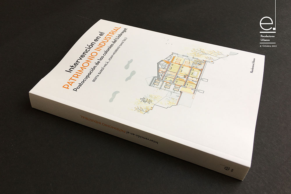 rEcolectores's tweet photo. Publicamos el libro “INTERVENCIÓN EN EL PATRIMONIO INDUSTRIAL. Postocupación de las colonias del Llobregat”, publicado en colección “Conferences [CCS] 019.
Ya lo tenéis disponible en vuestra librería habitual y en nuestras web: https://t.co/4KWxceQ89B
https://t.co/C5OPN0PHnt https://t.co/rFZGey7Xdg