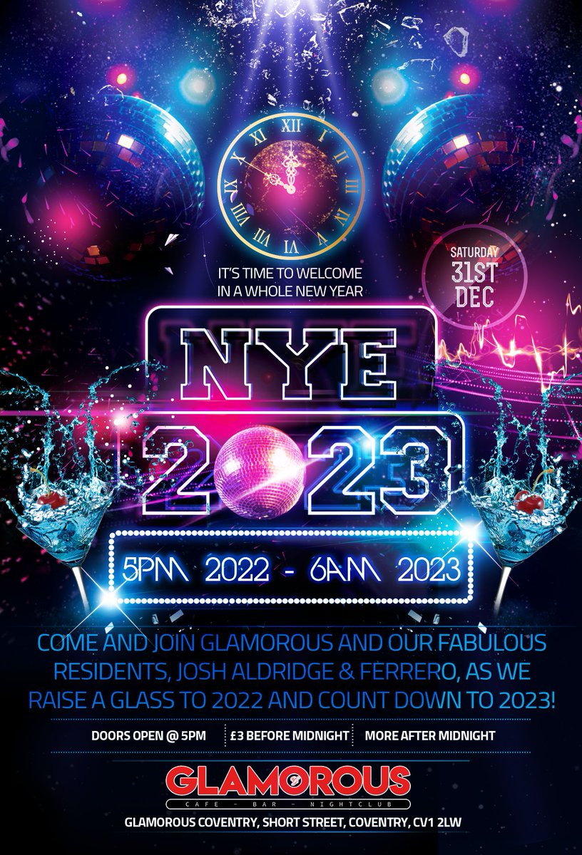 GlamCoventry's tweet photo. It's Time To Welcome In A Whole New Year!

Come and join Glamorous and our fabulous residents, Josh Aldridge &amp; Ferrero, as we raise a glass to 2022 and count down to 2023!

--> NYE 2023 - Saturday 31st December
--> 5pm 2022 - 6am 2023
--> £3 Before midnight, more after. https://t.co/74wqFBsUQY
