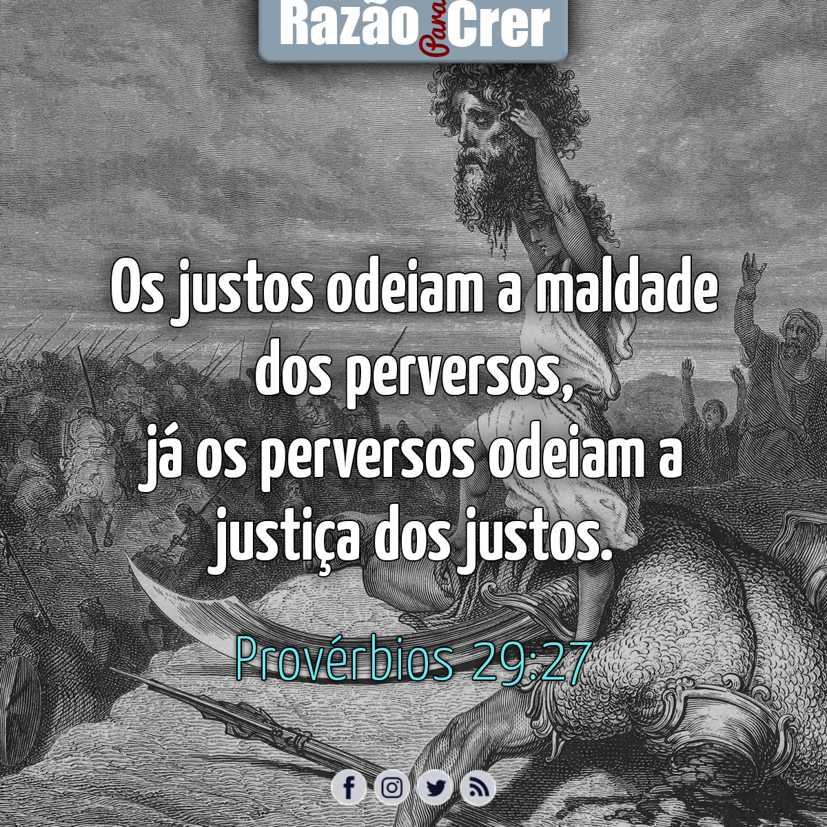 razaoparacrer's tweet photo. Os justos odeiam a maldade dos perversos, já os perversos odeiam a justiça dos justos.
- Provérbios 29:27
#citacao #versiculo #biblia #justos #perversos https://t.co/Dv4Wy4JeNt