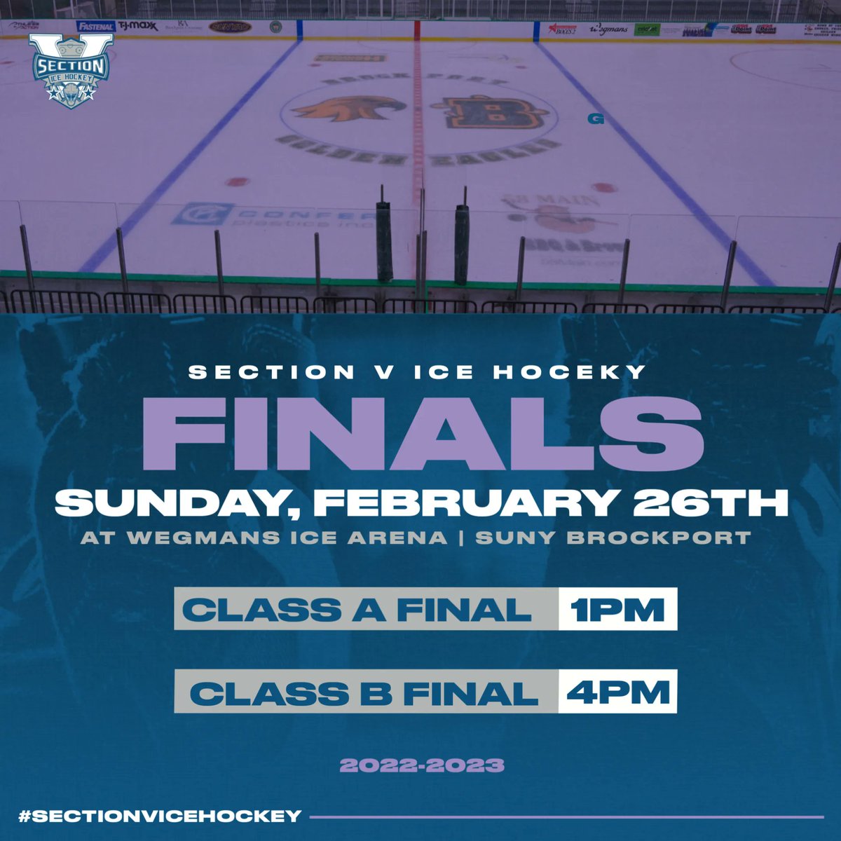 SectionVHockey's tweet photo. Attention Section V ‼️

Section Finals will be Sunday, February 26th at Wegmans Ice Arena on the Campus of SUNY Brockport.

Class 🅰️ - 1pm puck drop
Class 🅱️ - 4pm puck drop 

Tickets and more information can be found at https://t.co/bkuHNK8ztb

#IceHockey #SectionV https://t.co/P3lhBnichU