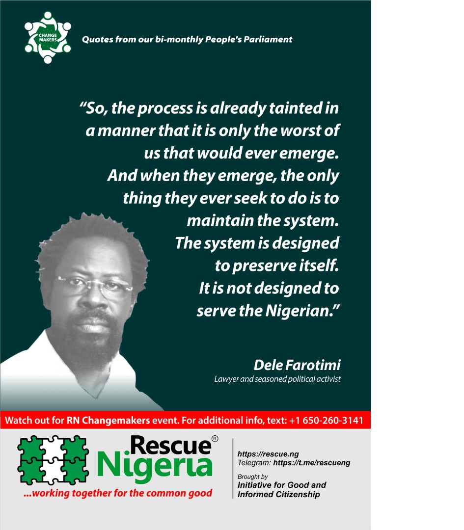 RescueNigeria1's tweet photo. Quotes from Rescue Nigeria's People's Parliament
#gbebody #ourmumudondo #wisevoter #rescuenigeria #changemakers #wakeupnigerians #nigeriavotes2023 #delefarotimi https://t.co/sbOas8TmoF