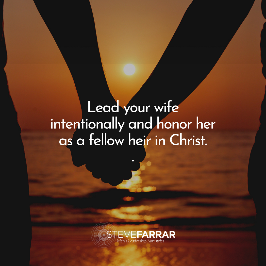 DrSteveFarrar's tweet photo. Lead your wife intentionally and honor her as a fellow heir in Christ. https://t.co/QTLvDjmHLx