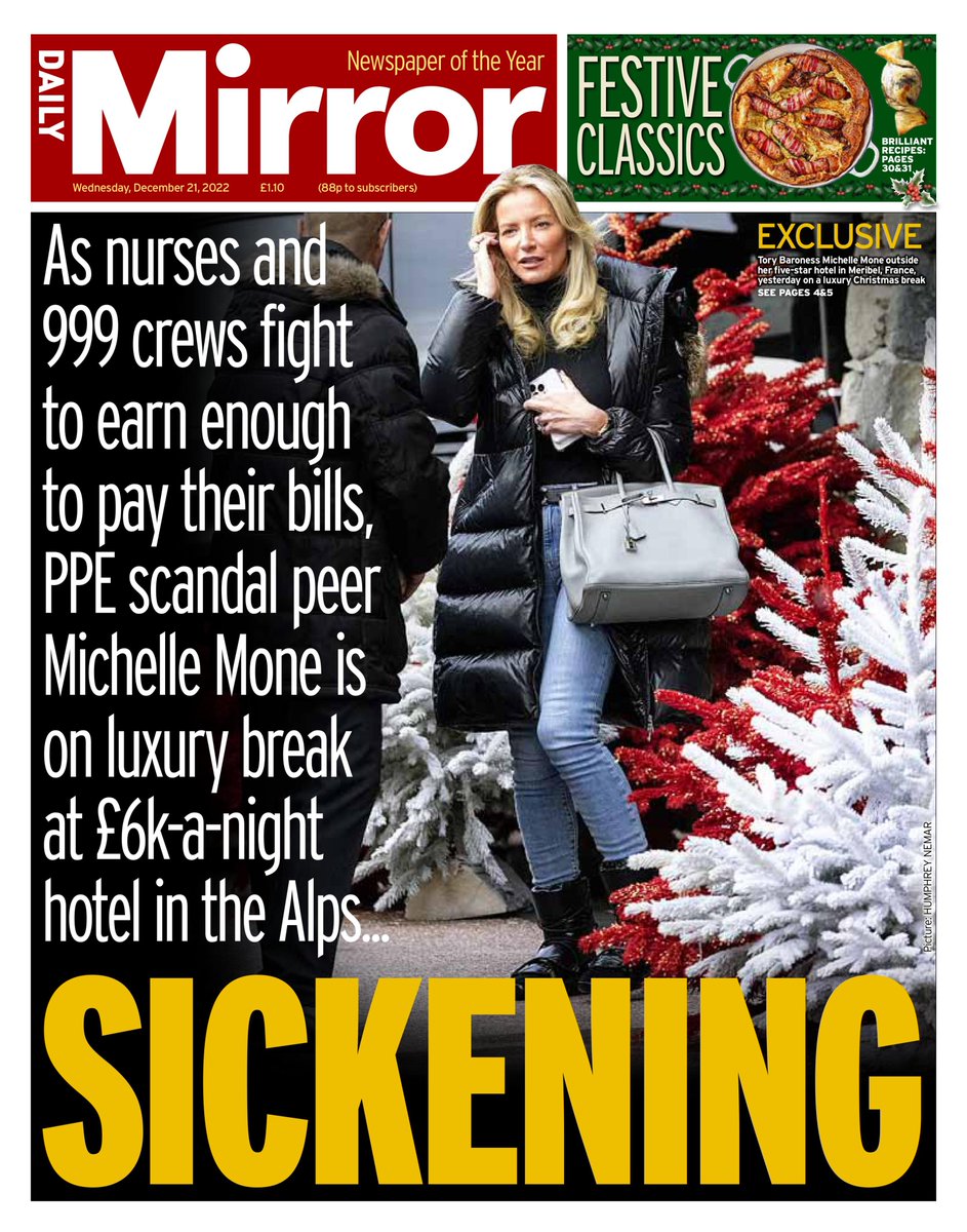 DailyMirror's tweet photo. Wednesday's Front Page 📰

SICKENING
🟥As nurses and 999 crews fight to earn enough to pay their bills, PPE scandal peer Michelle Mone is on luxury break at £6k-a-night hotel in the Alps.

#TomorrowsPapersToday https://t.co/y1EKvzVBx5