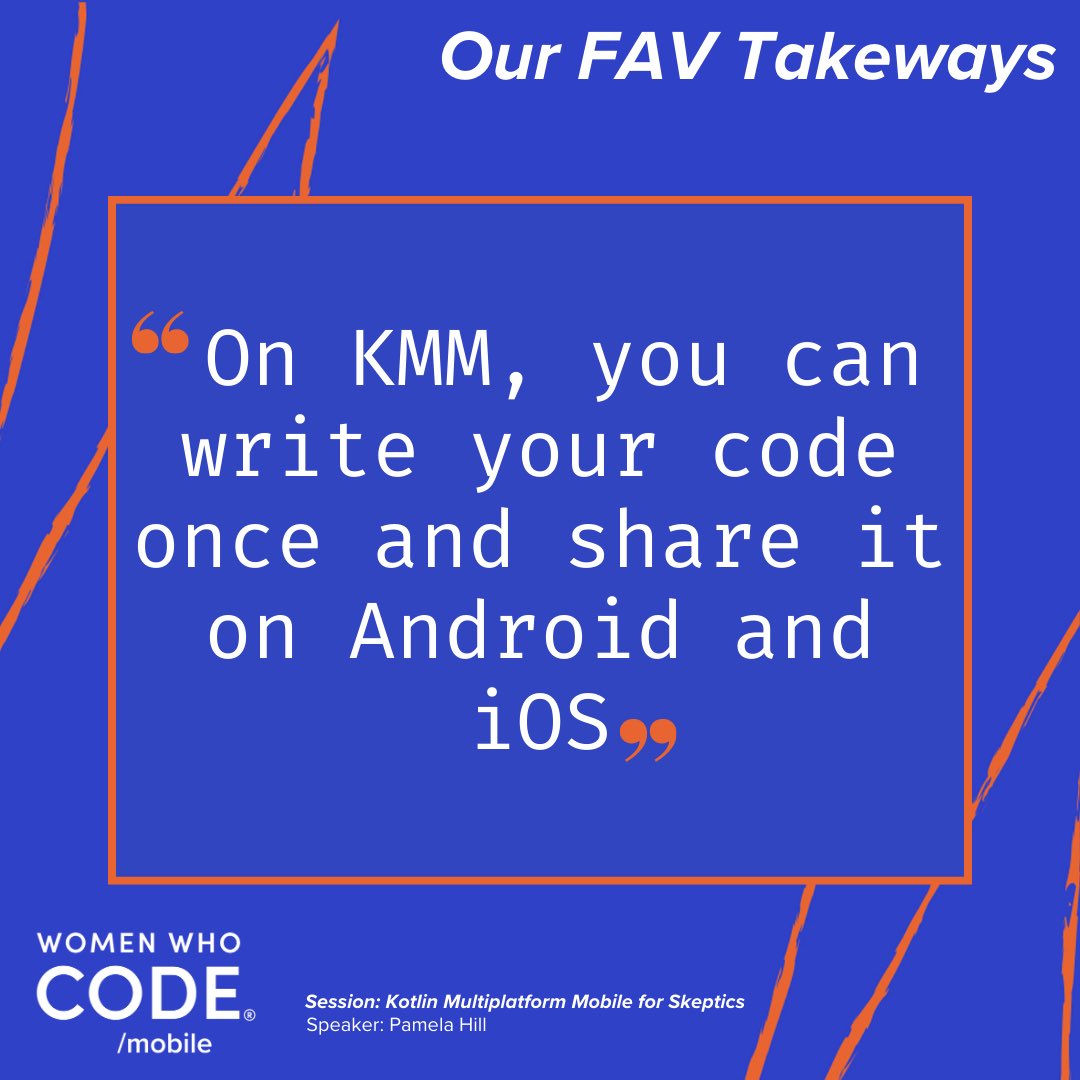 WWCodeMobile's tweet image. 1️⃣ &quot;On KMM, you can write your code once and share it on Android and iOS&quot; #KotlinMultiplatformMobile