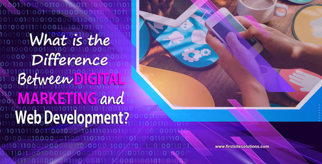 What is the Difference Between Digital Marketing and Web Development? firstsitesolutions.com/blog/what-is-d… #web #development #improvement #startup #webdesign #online #marketing #data #analysis #strategy #digital #branding #SEO #conversions #optimization #ecommerce #graphics #tips #operation