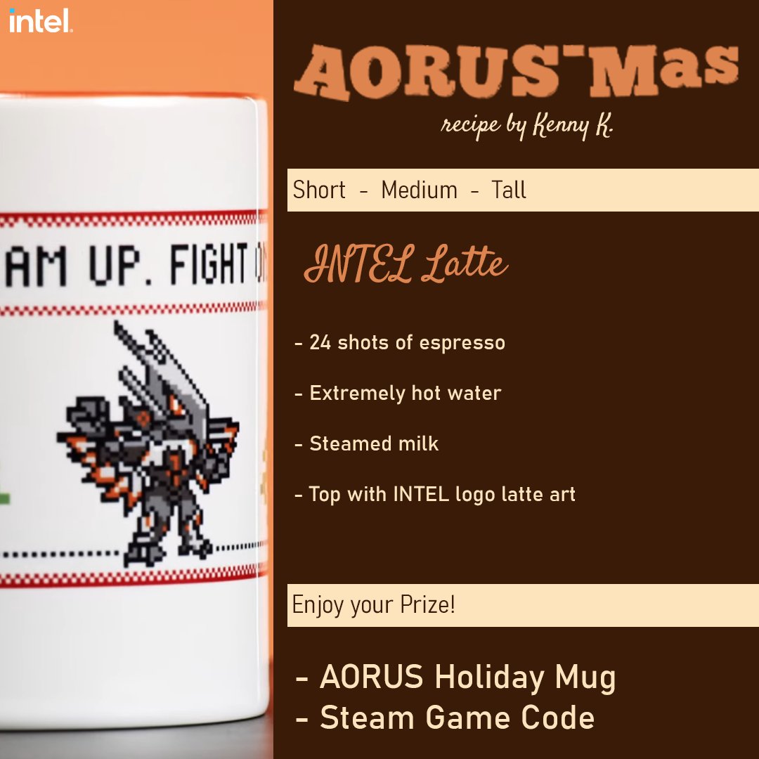 AorusOfficial's tweet photo. For our #AORUSmas Community Week, we asked our members to give us recipes for either an AORUS or Intel latte. β
Congrats to our winners & their creative suggestions! π
Join our communities for more fun events π
βΆοΈ https://t.co/niZOwoLeaS
βΆοΈ https://t.co/E8ufSl3Zfc
#AORUS https://t.co/GZMjBsLGsv
