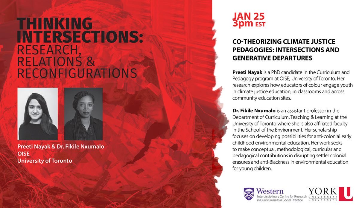 CrisDvintimilla's tweet photo. #ThinkingIntersections Research, Relations, Reconfigurations.
Preeti Nayak @preeti260 & Dr. Fikile Nxumalo @Nxumalo71, OISE @OISEUofT
Co-theorizing climate justice pedagogies: Intersections and generative departures To register: https://t.co/l8AWIo876N https://t.co/kj0TZLABHC