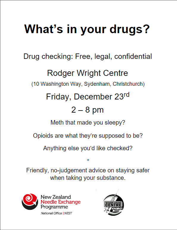 Christchurch! We are running a drug checking clinic at the Christchurch Needle Exchange (10 Washington Way) this Friday 23rd December, 2pm-8pm. Last chance to get your drugs checked before Christmas. All welcome! @KnowYourStuffNZ @nzdrug