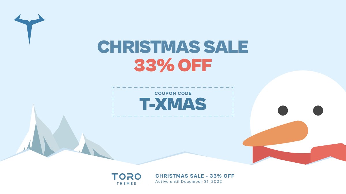 torothemes's tweet photo. ❄️ToroThemes - Christmas Sale! - 33% Off - Coupon Code: T-XMAS https://t.co/UCuzvFucEY