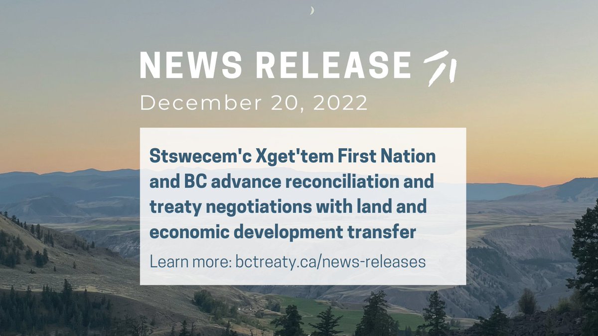The BC Treaty Commission congratulates the 
Stswecem'c Xget'tem First Nation (SXFN) and the Province on a unique transfer of land, licenses, and transition support.

Learn more about this achievement: bctreaty.ca/news-releases