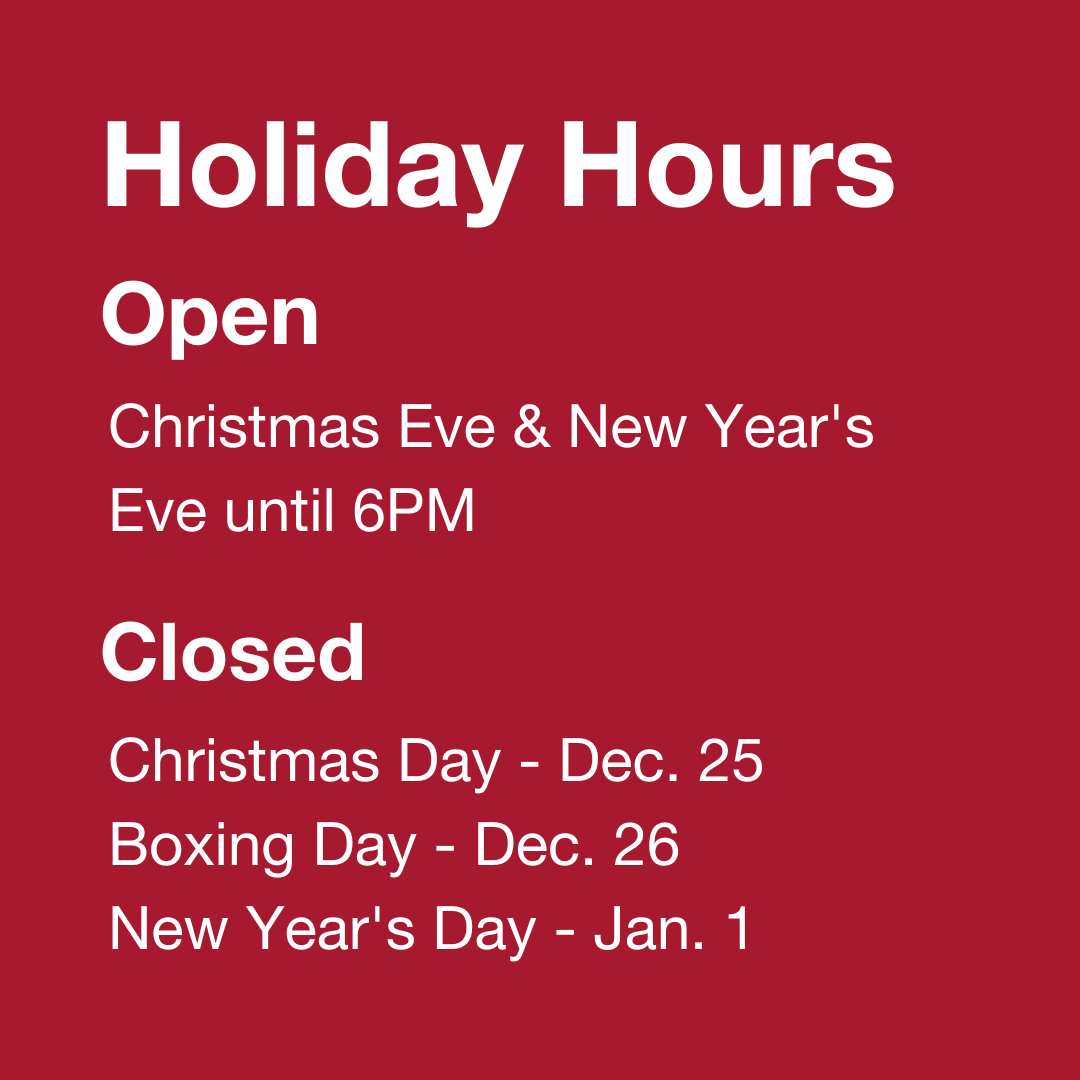 Please see our holiday operating hours. We are wishing everyone a safe and relaxing holiday 💚