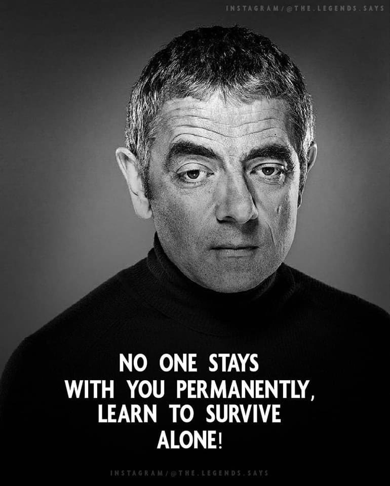 TheFightmasster's tweet image. No.  If no one stays with you permanently, what makes you think you can survive forever, either?#LogicalQuestions