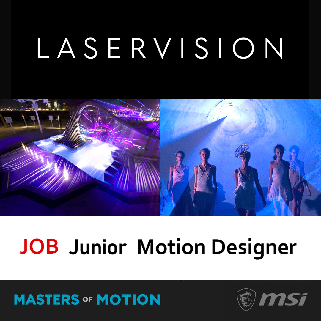 Masters Job : Junior Motion Designer at Laservision - Sydney
Apply and more info : mastersofmotion.com.au/jobs
Email your CV/portfolio/Reel to Juan Zubiaga at
Apply Now at : juanzu@laservision.com.au