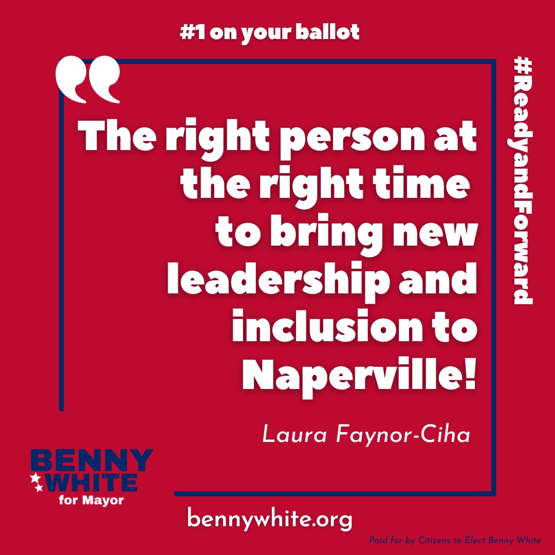 bennynaperville's tweet photo. Why do you want to see Benny White as the Mayor of #Naperville? "The right person at the right time to bring new leadership and inclusion to Naperville! – Laura Faynor-Ciha. Find out more about Benny at https://t.co/uoauQykzcw. #readyandforward #bennywhitefornaperville https://t.co/id40AJQfdW