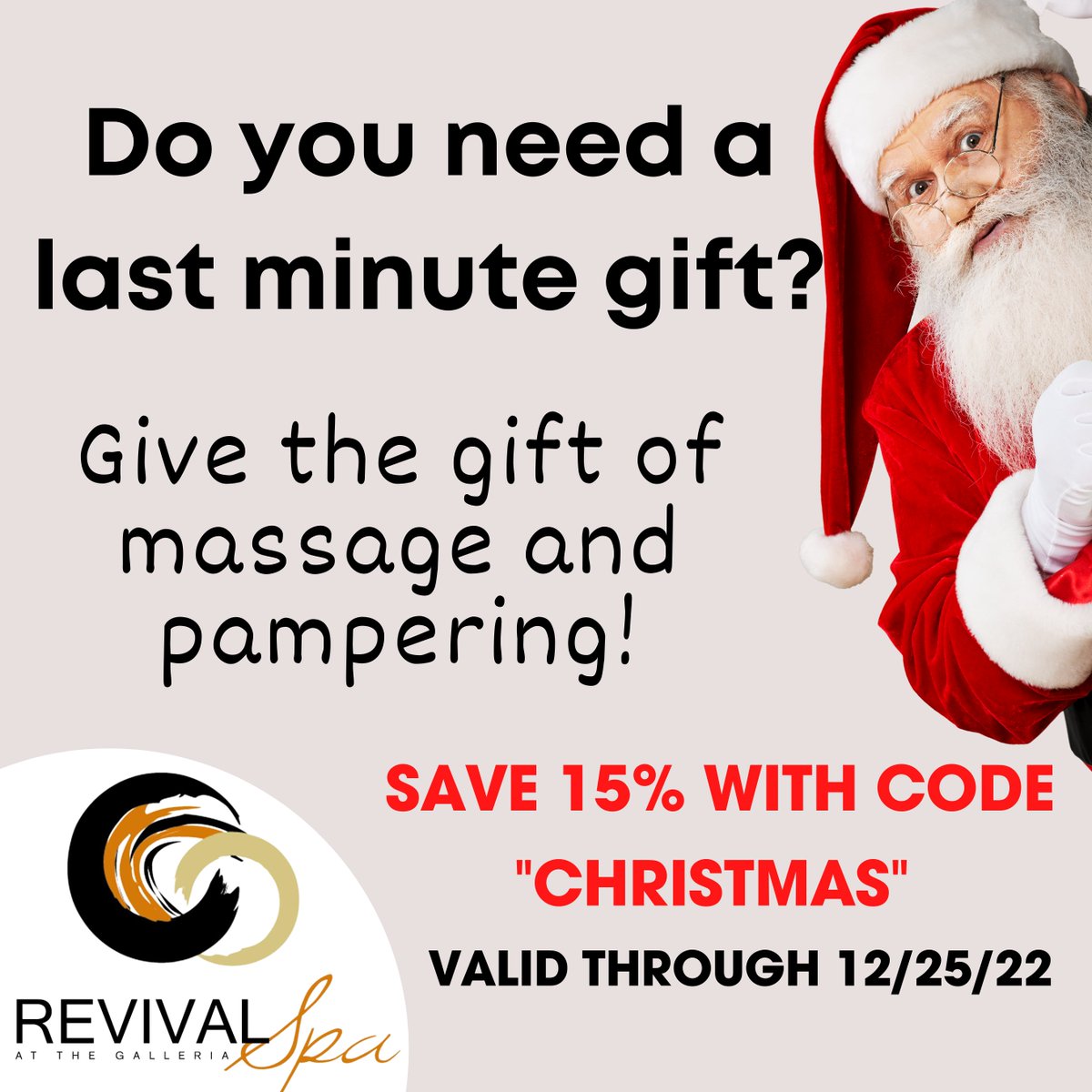Need a last-minute gift? Spa gift certificates are the perfect gift! Save 15% now through Christmas day with code "CHRISTMAS".  Visit revivalspa.com