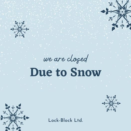 LockBlockLtd's tweet photo. Lock-Block Ltd. will be closed on Wednesday, Dec. 21, 2022 due to inclement weather. https://t.co/U1LPVnpZ0D