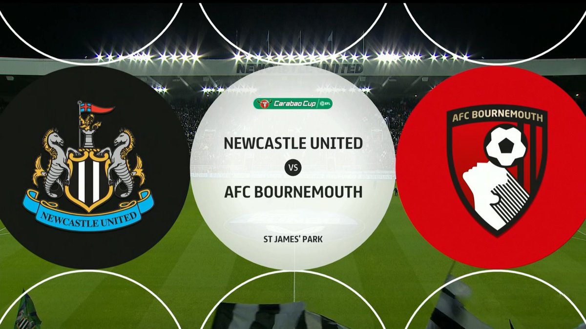 Newcastle United vs Bournemouth Full Match Replay Carabao Cup