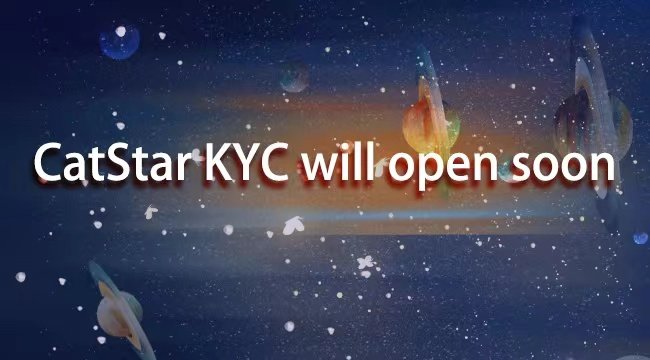 Today,we&amp;apos;re thrilled to announce our anotherhuge milestone -KYC verification featureis has entered the official beta stage and will be live soon! Get your passport and national ID ready to complete KYC with us!#CatStar