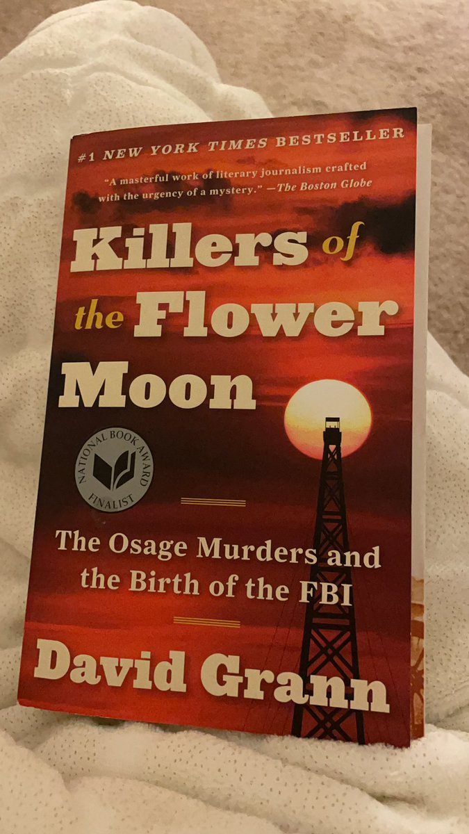 Reading #killersoftheflowermoon by David Grann
