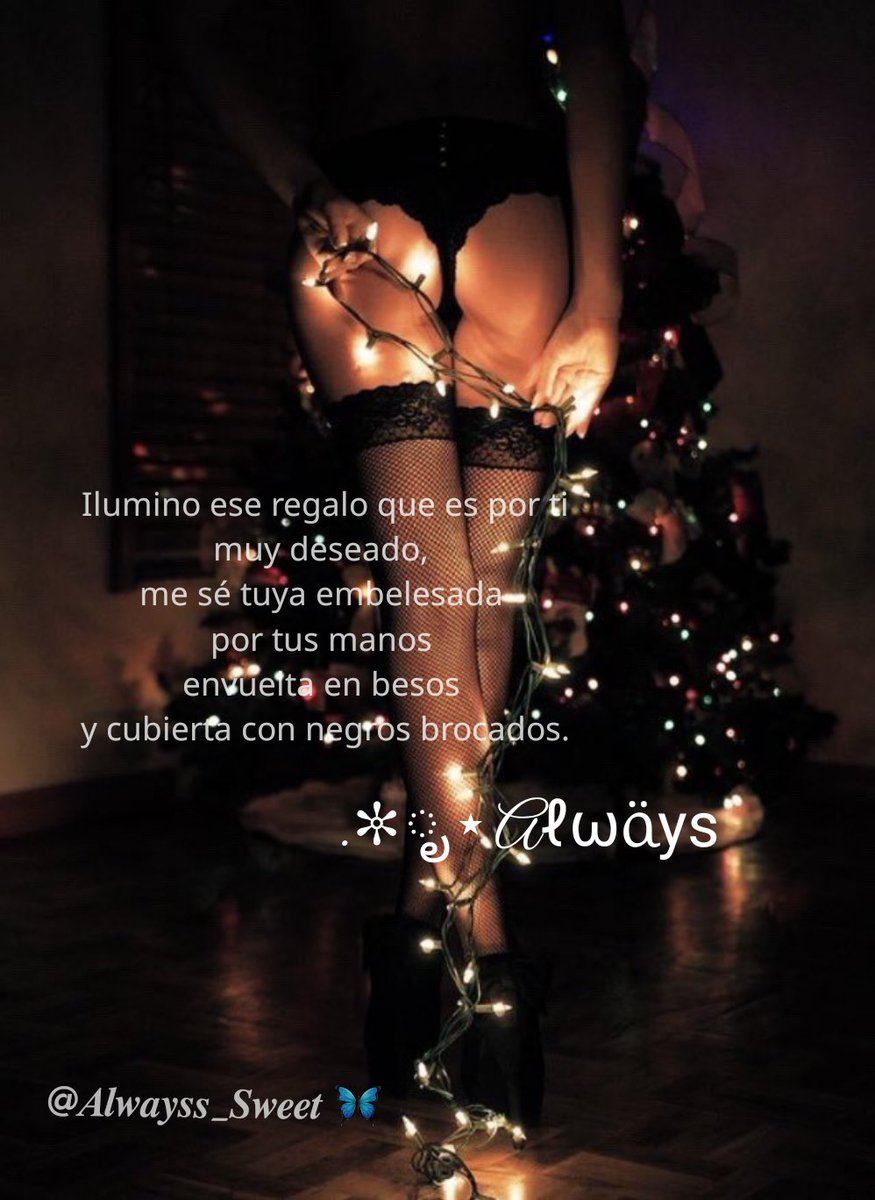 Alwayss_Sweet's tweet photo. Ilumino ese regalo que es por ti muy deseado, me sé tuya embelesada por tus manos envuelta en besos y cubierta con negros brocados.

  ⭑⭒ ❥ Aℓωᥲ̈уѕ♡࿐ ˚.

#EróticoAquelarre https://t.co/SpDudPr1Mv
