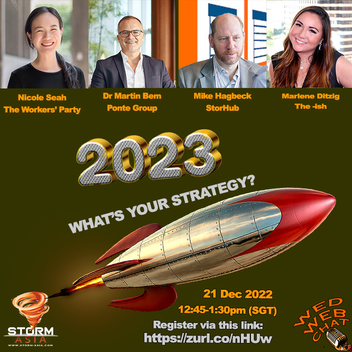 stormsasia's tweet photo. Brain food! Join TODAY'S lunchtime WED WEB CHAT — 2023: What's Your Strategy? 
From start-ups to property, F&amp;B to society, it's 45 minutes of engaging discussion from 12:45-1:30pm (SGT). Register for this zoom session via this link: https://t.co/gNevRkE89B #wedwebchat #2023 https://t.co/riB3tKgBzm