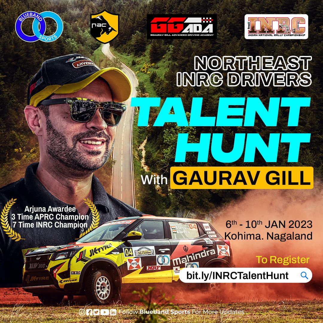 Northeast INRC Drivers Talent Hunt with Gaurav Gill will be a great chance for racing enthusiasts.

#bluebandsports #talenthunt #talenthunt2022 #nagalandadventureclub #nagaland #inrc #inrc2022 #fmsci #gauravgill #ggada #gauravgilldrivingacademy #gauravgilladvanceddrivingacademy