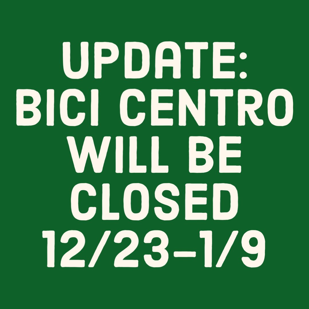 Correction to our Holiday Hours: Bici Centro will be closed 12/23-1/9. Thursday is your last chance to shop, get repairs done, and pick up your bike from repair. For sales and service: 805-617-3255. MOVE’s community bike shop, Bici Centro • Santa Barbara, 434 Olive St.