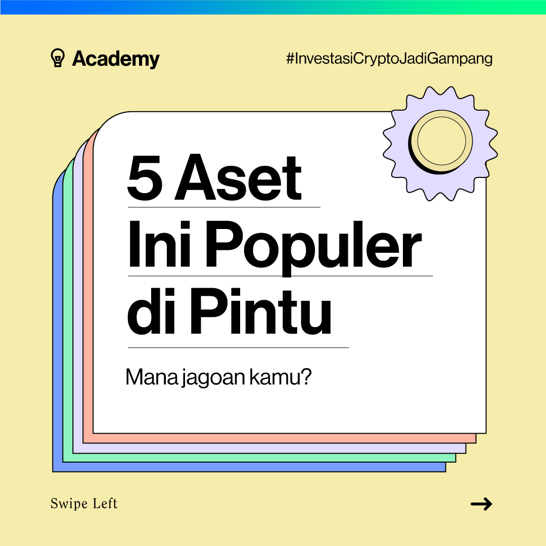 PintuID's tweet image. Dari banyaknya aset crypto, 5 koin crypto diatas merupakan koin populer di Pintu.✨⁣
⁣
Ada jagoan kamu di sini? coba tulis di comment ya⬇️⁣
⁣
#AplikasiPintu #InvestasiCryptoJadiGampang