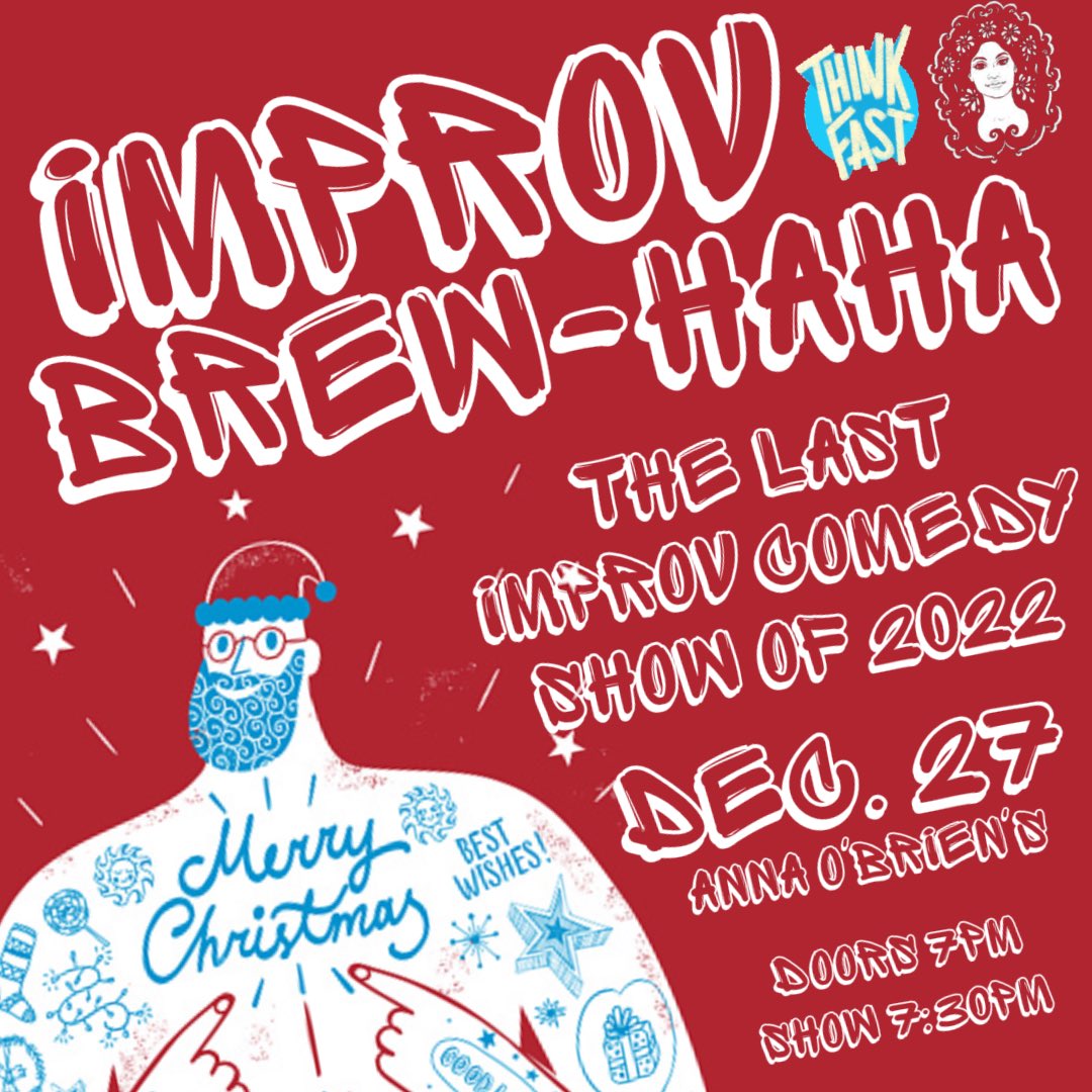 mraaronpresents's tweet photo. Join Think Fast Improv for a night of unscripted comedy! Featuring teams of community led by Think Fast!

12/27/2022
Call time for players 6:30p
Doors 7p
Show 7:30p
$10 White Elephant -After!

Anna O'Brien's, 2440 S Beretania St

Pay what you can (Suggested $5, Cash only) https://t.co/uQuwhokyn7