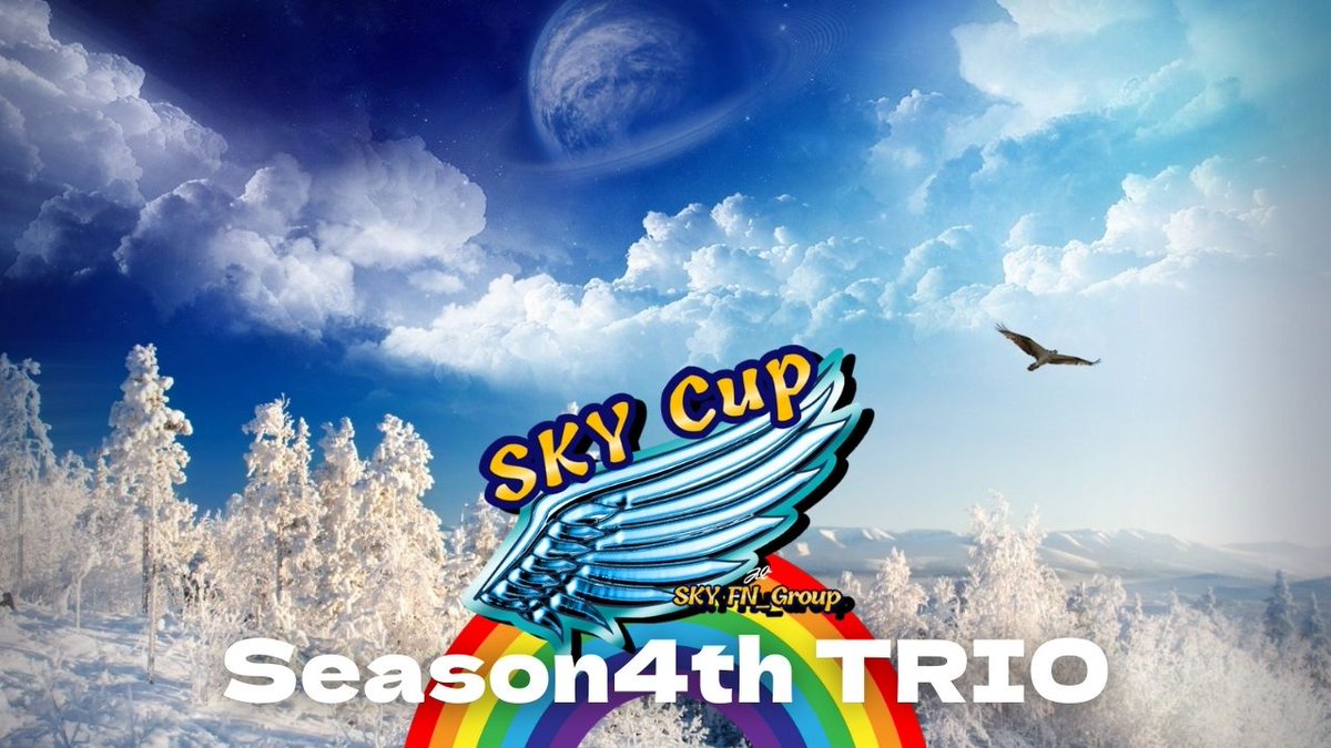 SKYFN_Group's tweet photo. 【🌤️SKY最新情報🌈】

／
第4回 #SKYCup TRIO
応募受付開始📣
https://t.co/jfOcUz5T5I
＼

先着順にて受付し募集枠上限に到達した場合は
キャンセル待ちとなります🙇‍♂️✨

#SKY #SKYCUP #FORTNITE https://t.co/Bx6YdNsnNK