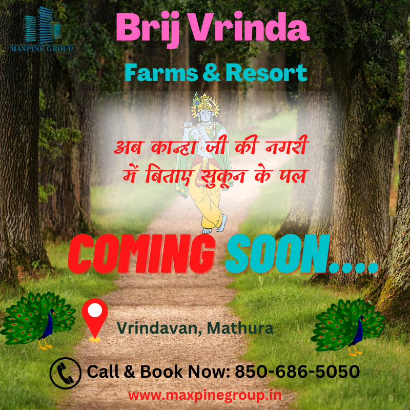 maxpinedevloper's tweet photo. Brij Vrinda Farms &amp; Resort Project Coming Soon Near Vrindavan. Now spent moments of peace in Kanha Ji's City. For Book Your Farmhouse Land Call: 850-686-5050 
For more info visit: https://t.co/ItPAFmB0cn
#maxpinegroup #maxpinedeveloperindia #brijvrindafarms #brijvrindaresort https://t.co/dD6lYPx86w