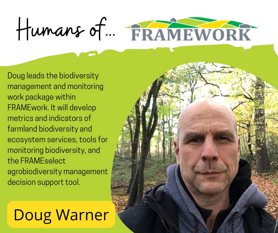 H2020_FRAMEwork's tweet photo. 🌿Meet our next colleague in #HumansofFRAMEwork Doug Warner! He is an Associate Professor of research at @UniofHerts. His interests lie in farmland biodiversity and environmental impact assessment. Read on below for more information. https://t.co/agf4HrUMw6
